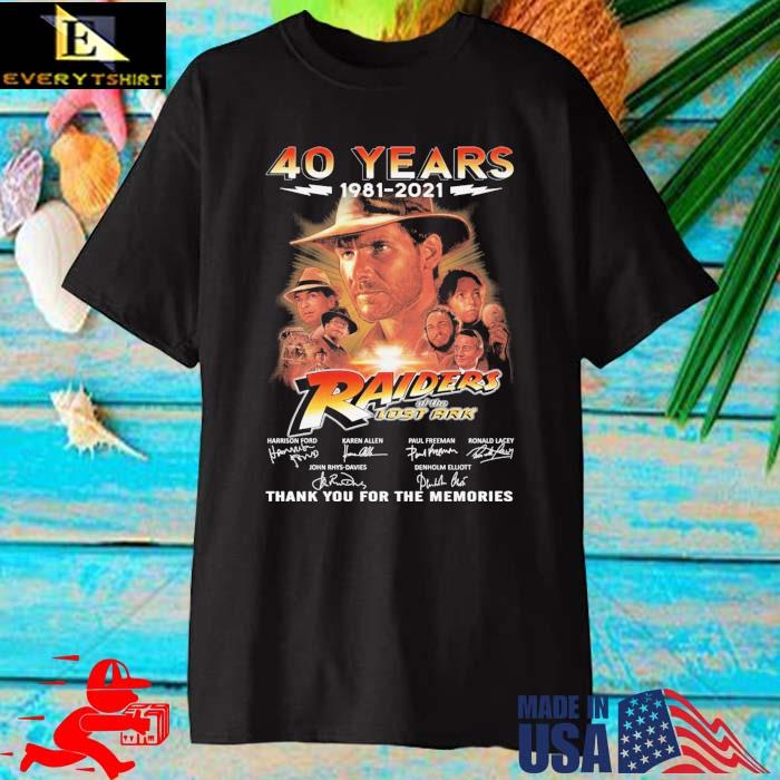 40 years 1981-2021 Raiders Of The Lost Ark thank you for the memories signatures shirt