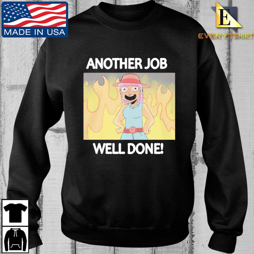 Another Job Well Done Shirt
