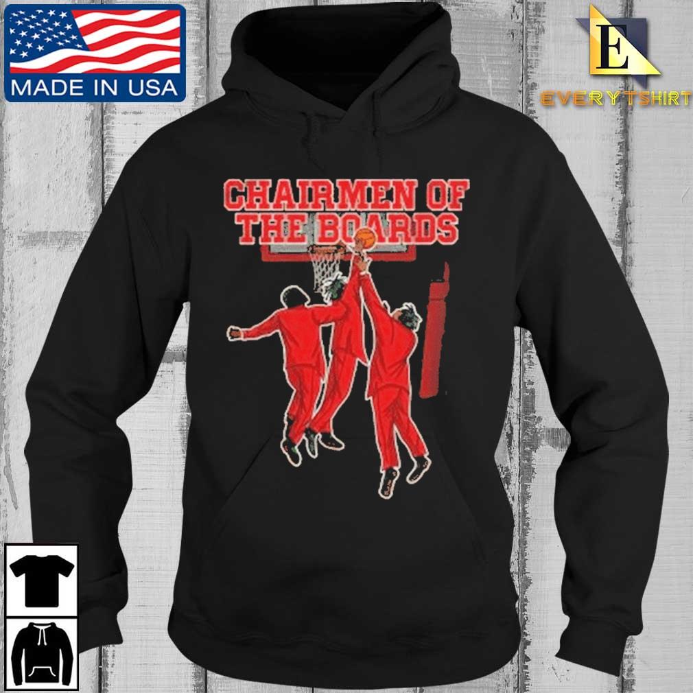 Chairmen Of The Boards 2021 Shirt Every Hoodie den