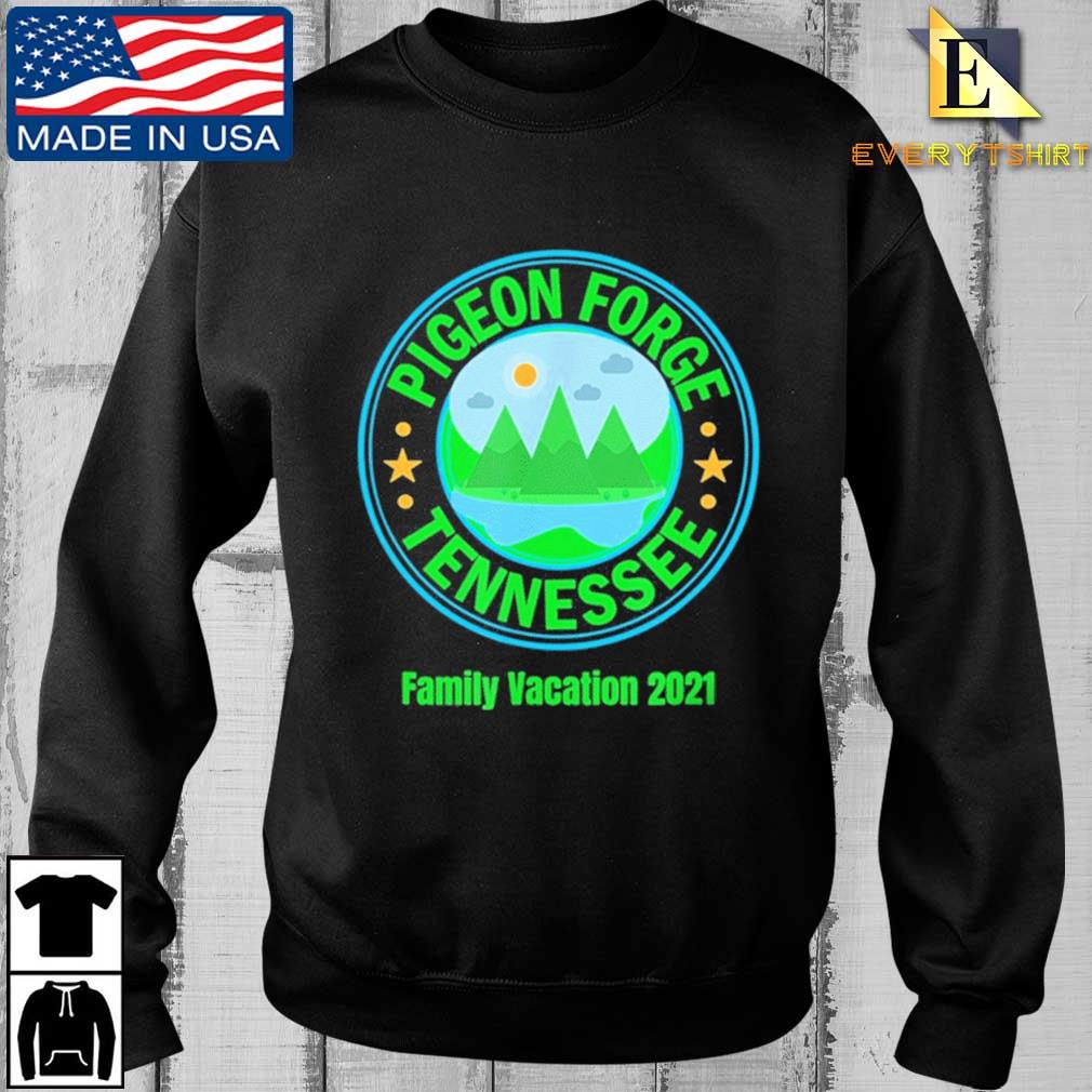 Pigeon Forge Tennessee Fun Family Vacation 2021 Shirt