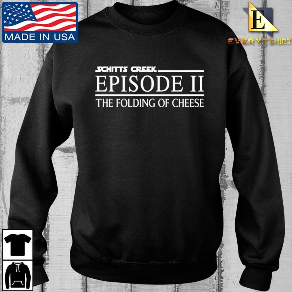 Schitts Creek Episode 11 The Folding Of Cheese Shirt