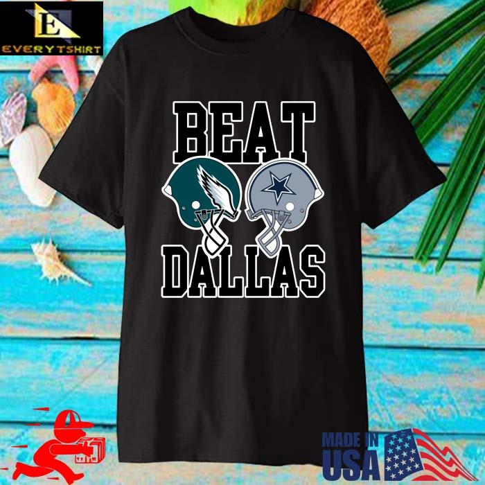 Beat Dallas Philadelphia Eagles Vs Dallas Cowboys Shirt