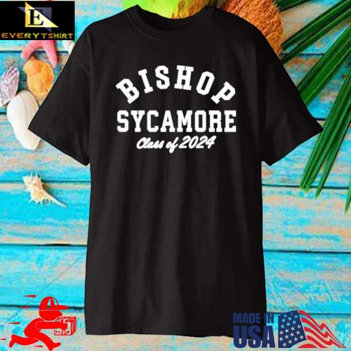 Bishop Sycamore Class Of 2024 Shirt