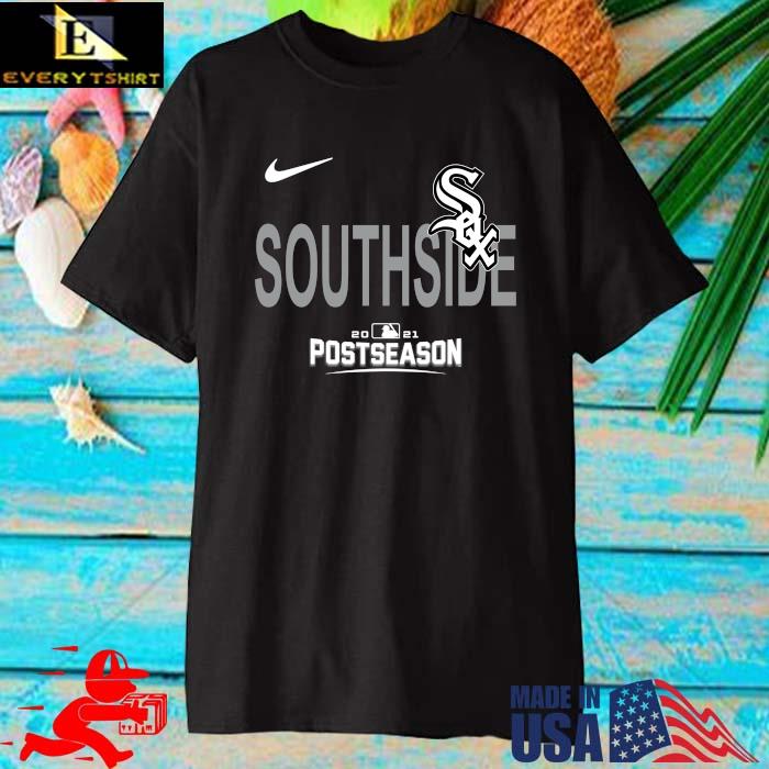 Chicago White Sox Southside 2021 Postseason Shirt, hoodie, sweatshirt and  long sleeve