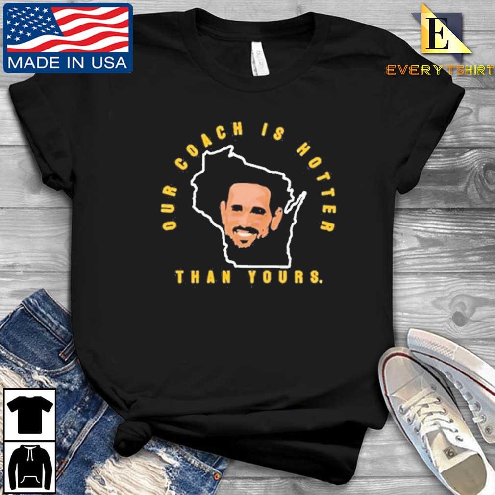 Aaron Rodgers Green Bay Packers Our Coach Is Hotter Than Yours Shirt -  Trends Bedding