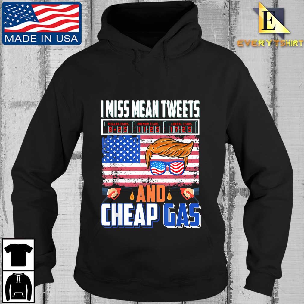 Donald Trump 2024 Flag I Miss Mean Tweets And Cheap Gas Shirt Every Hoodie den