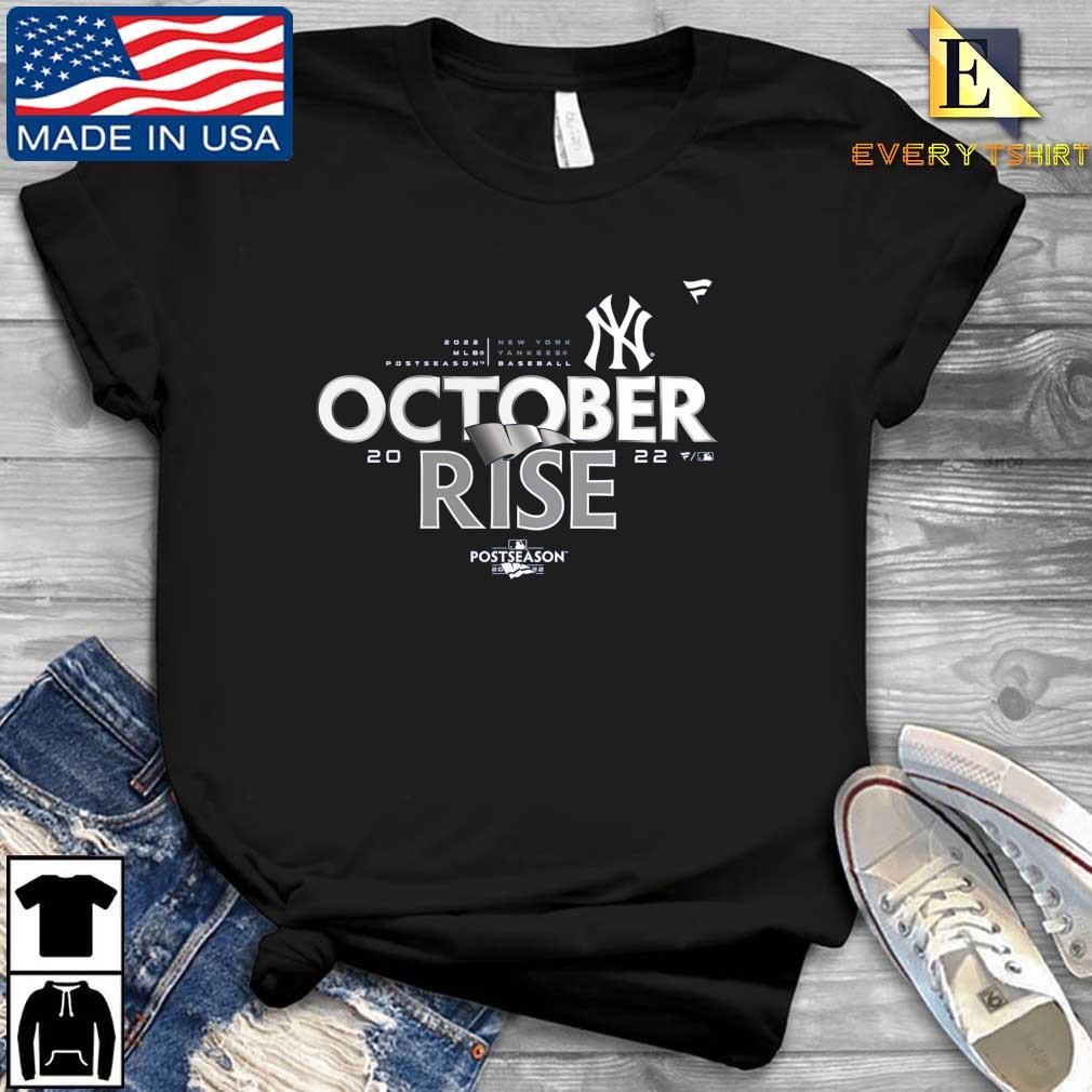 New York Yankees October Rise 2022 Postseason Shirt, hoodie