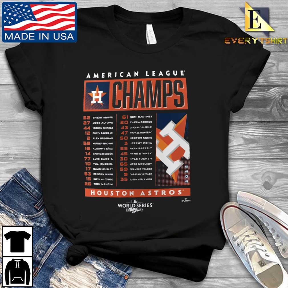 Official Houston Astros 2022 American League Champions Roster T-Shirt,  hoodie, sweater, long sleeve and tank top