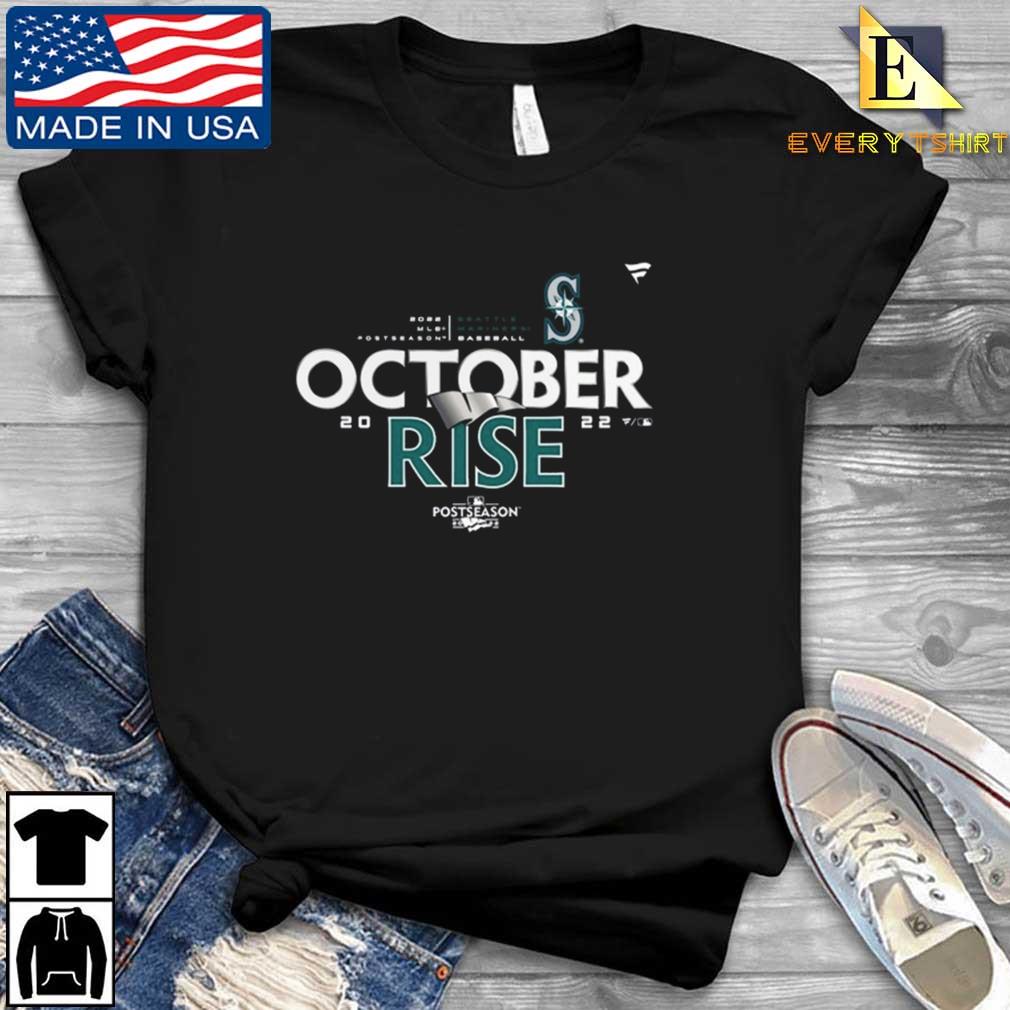 Seattle Mariners October Rise Postseason 2022 Unisex t-shirt