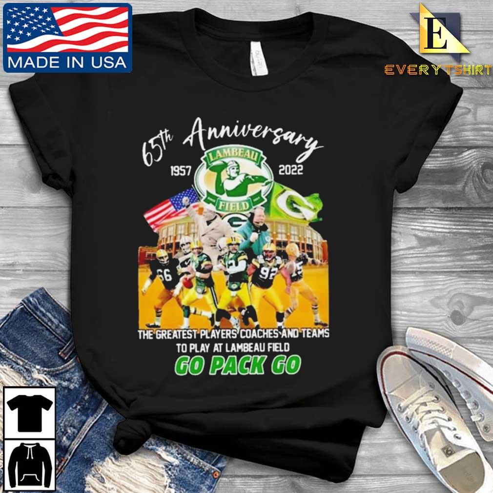 Green Bay Packers 65th Anniversary 1957 2022 Lambeau Field Stadium The Greatest Players Coaches Shirt