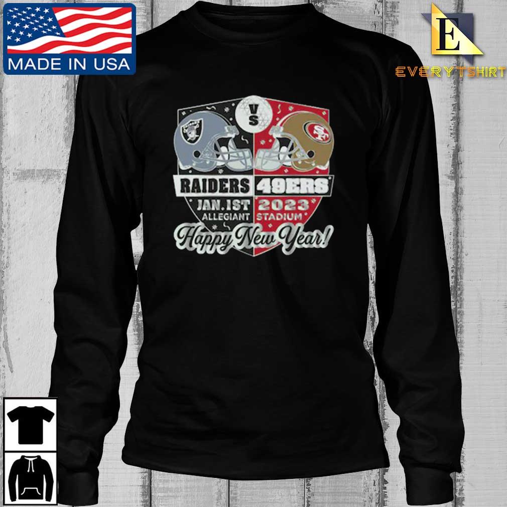 Las Vegas Raiders Vs San Francisco 49ers Jan 1st 2023 Allegiant Stadium  Happy New Year Shirt,Sweater, Hoodie, And Long Sleeved, Ladies, Tank Top