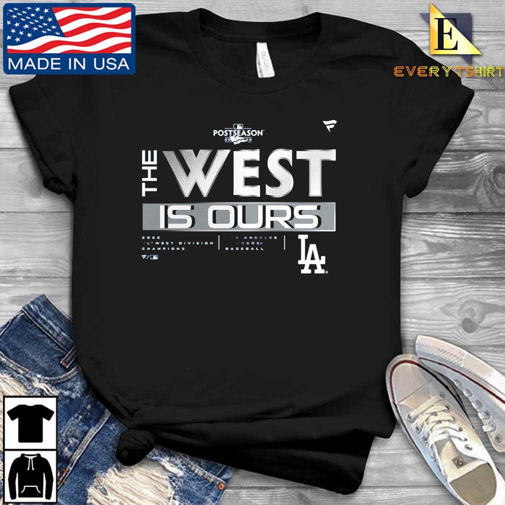 Los Angeles Dodgers The West Is Our 2022 Postseason Champs Shirt