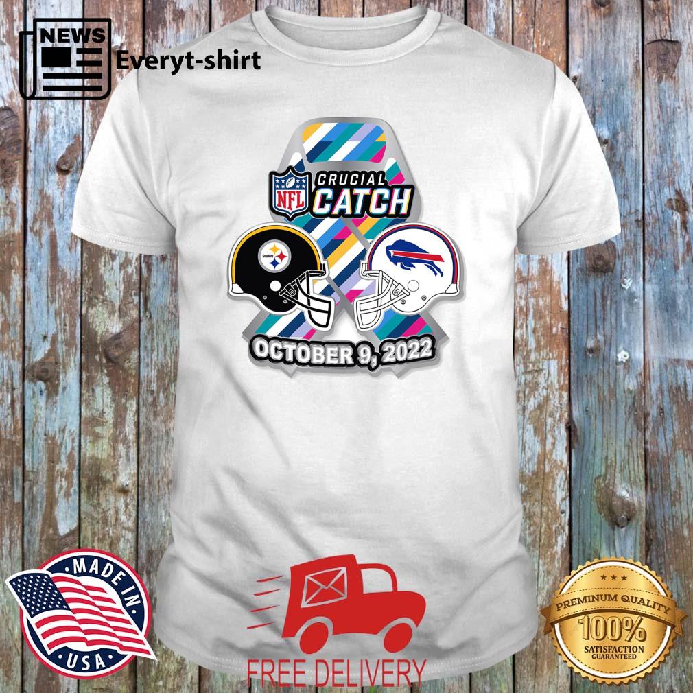 NFL Crucial Catch Buffalo Bills Vs Pittsburgh Steelers October 9 2022  Shirt, hoodie, sweatshirt and long sleeve