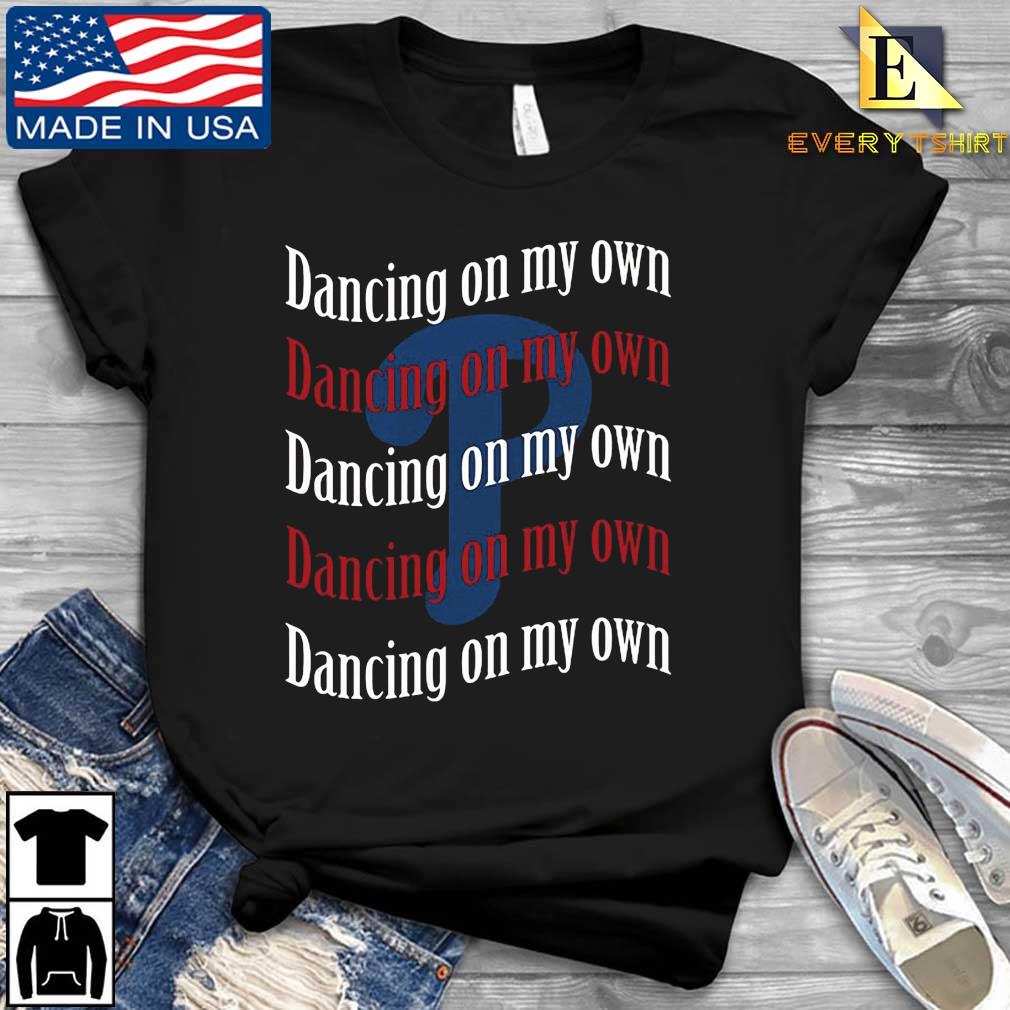 Philadelphia Phillies Dancing On My Own 2022 Shirt, hoodie