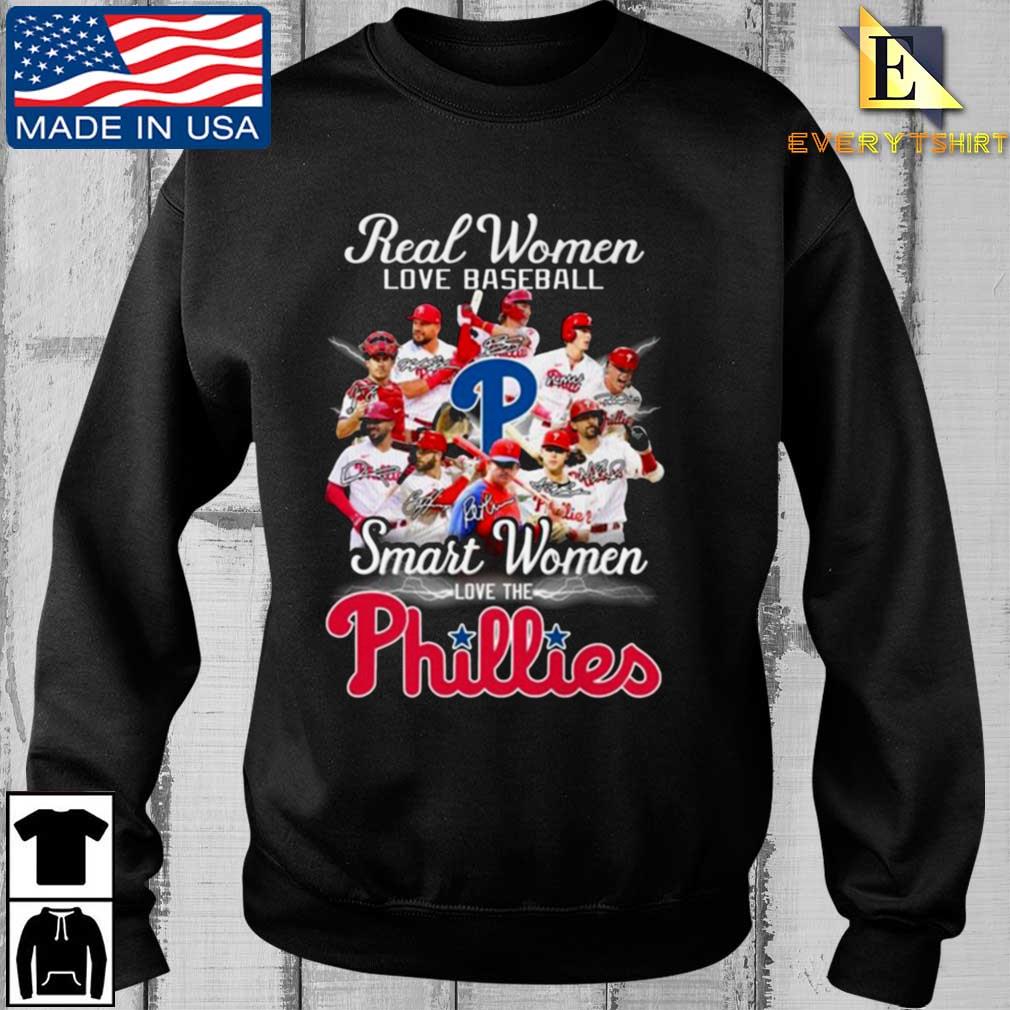 Real Women Love Baseball Smart Women Love The Philadelphia