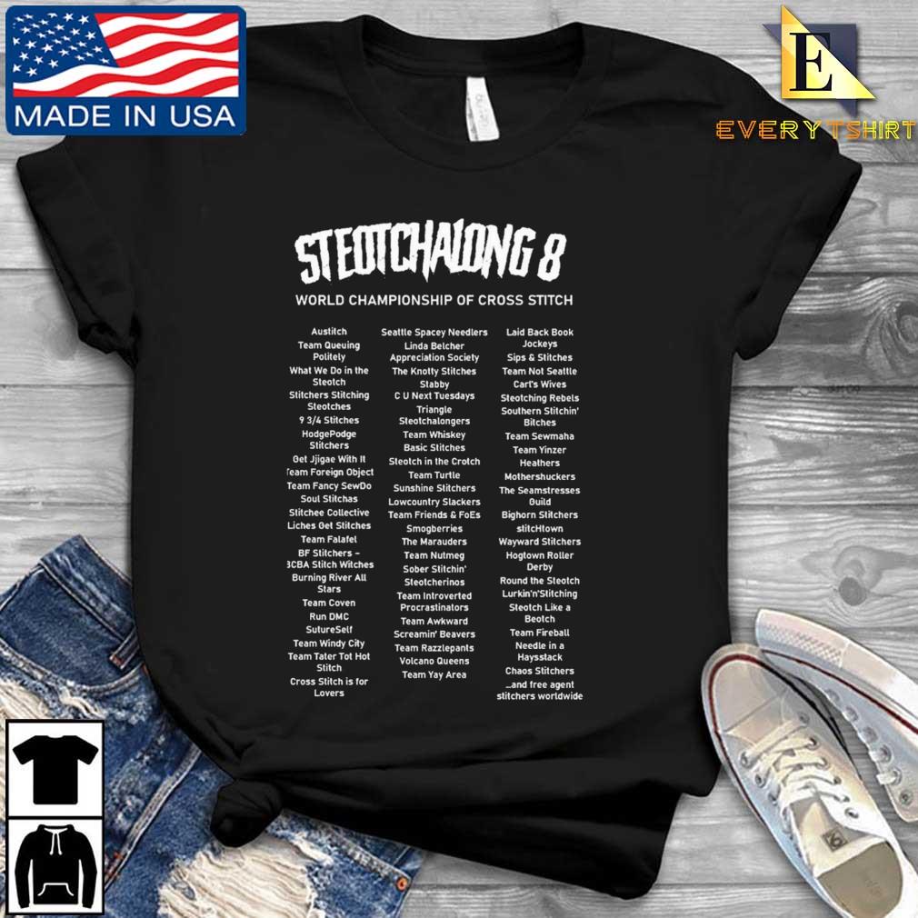Steotchalong 8 World Championship Of Cross Stitch Shirt