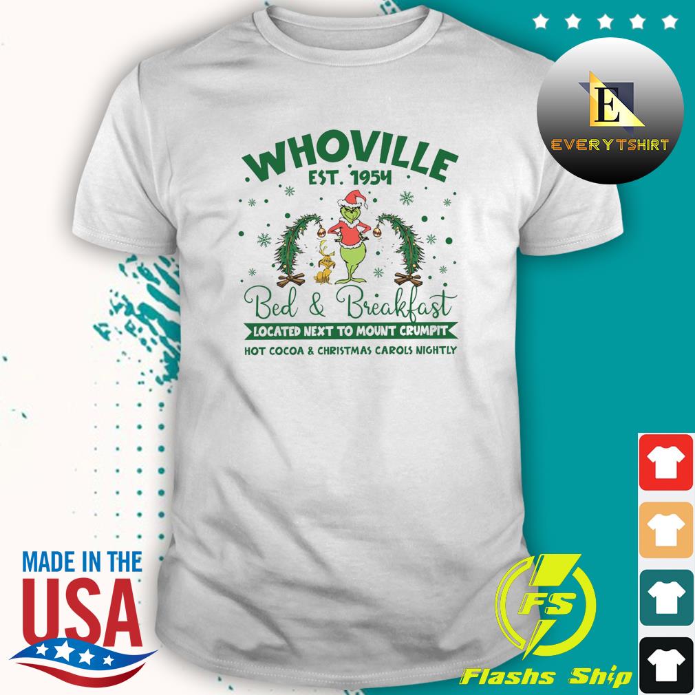 Whoville Est 1957 Grinch Bed And Breakfast Christmas 2022 Shirt
