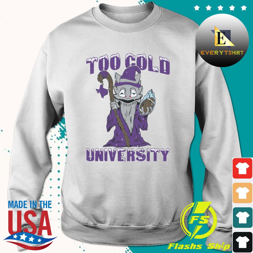 2022 Fort Worth Football Too Cold University Mascot Shirt