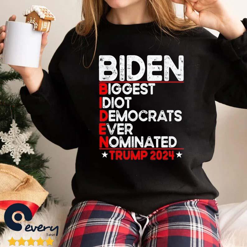 Anti Biden Biggest Idiot Democrats Ever Nominated Trump 2024 Save America Again Election Shirt