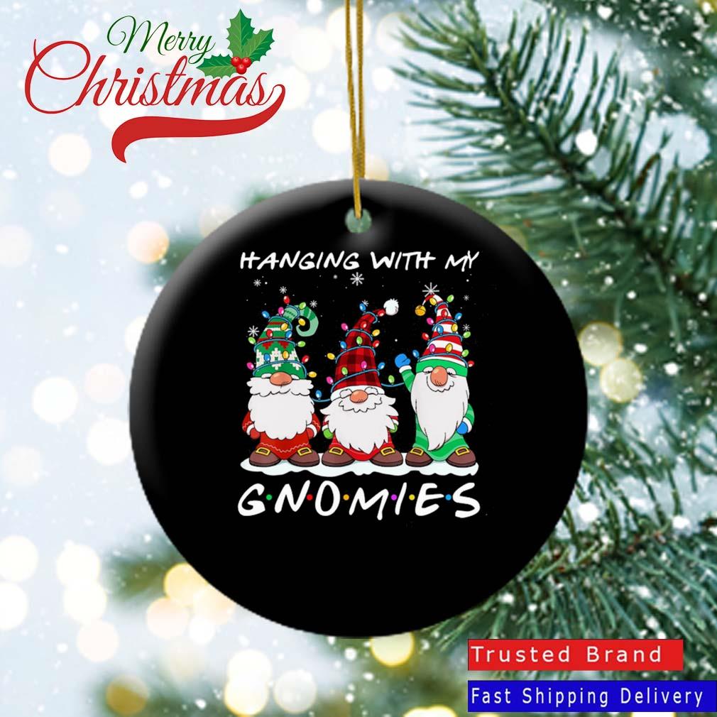 Hanging With My Gnomies Christmas Lights Funny Christmas 2022 Ornament