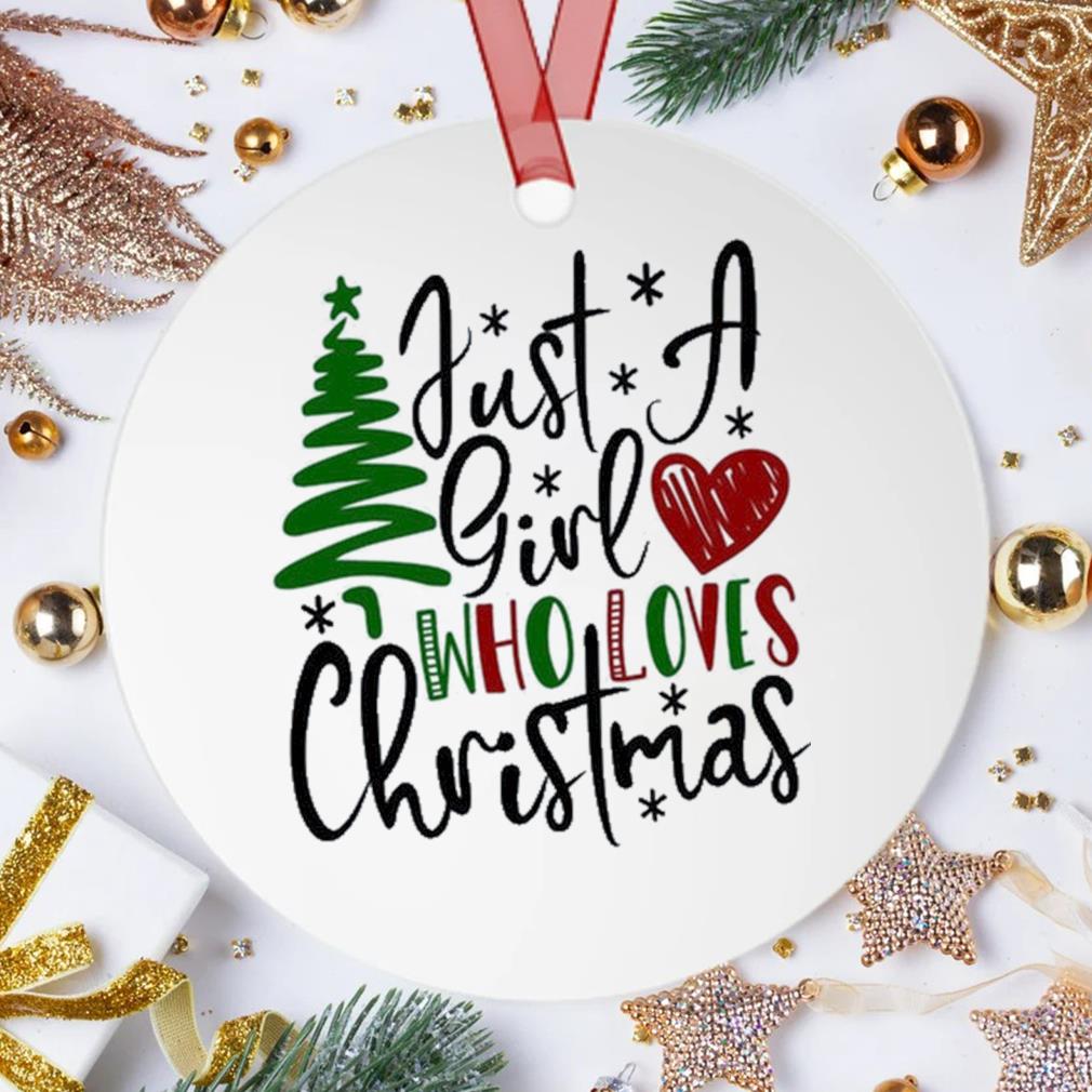 Just A Girl Who Loves Christmas Tree 2022 Ornament