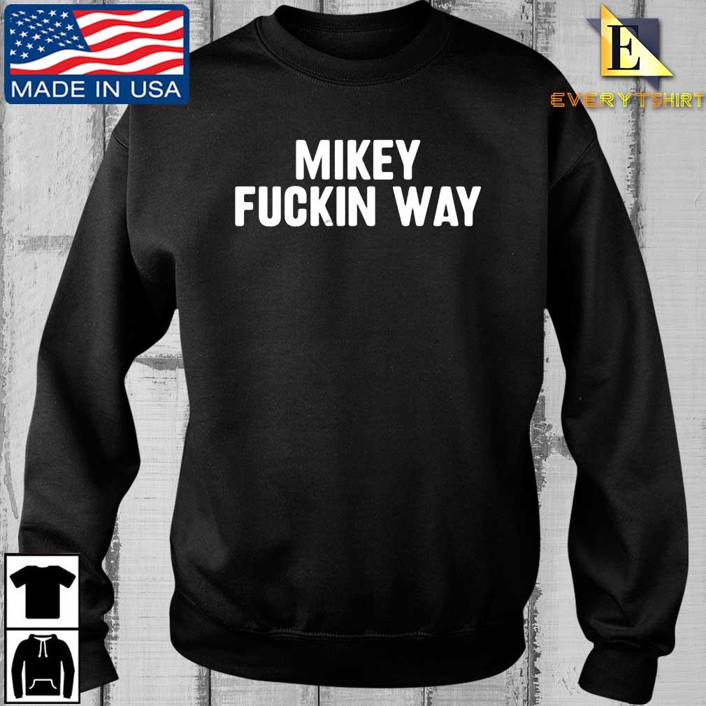 Mikey Fucking Way Shirt