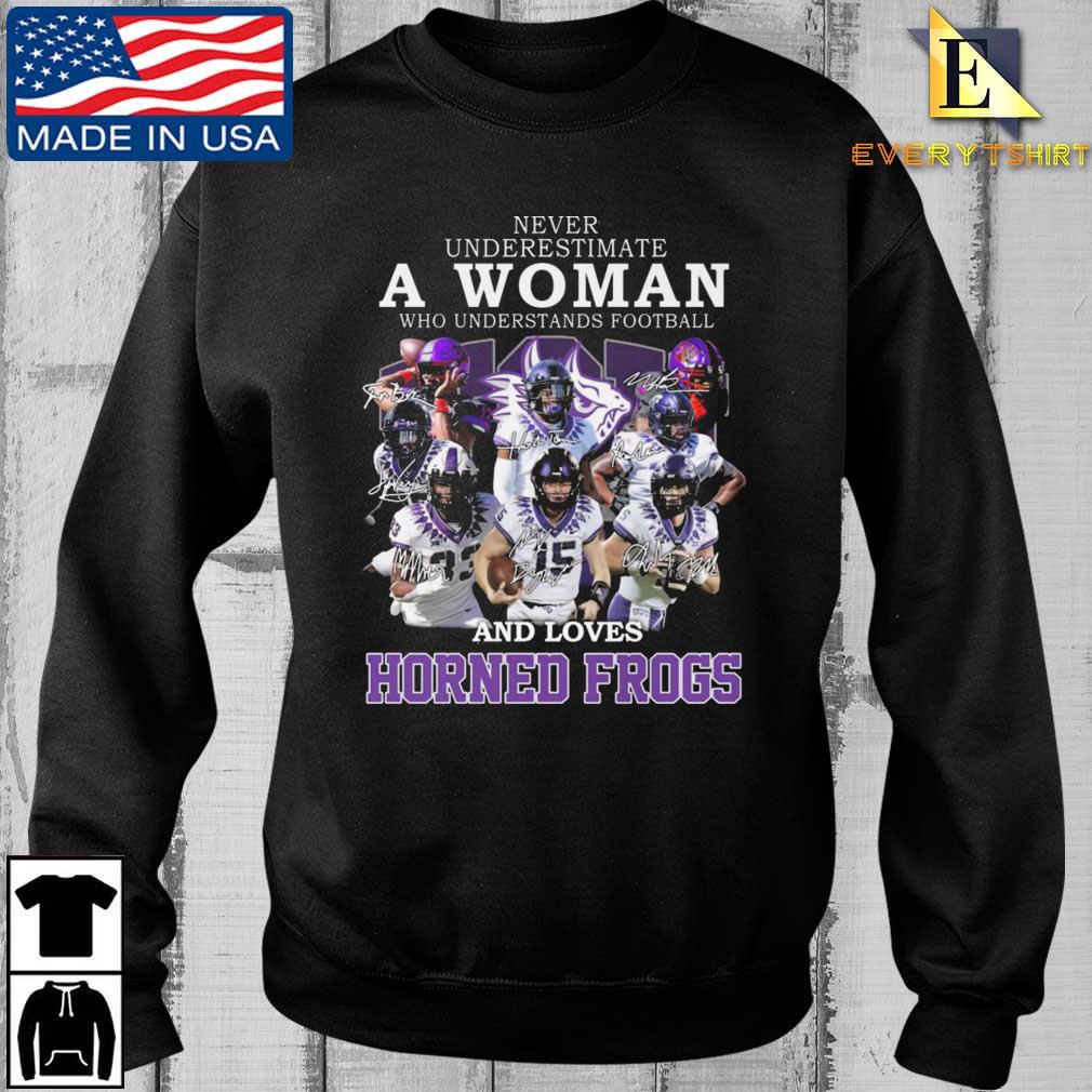 Official Never Underestimate A Woman Who Understands Football And Loves Horned Frogs Signatures shirt
