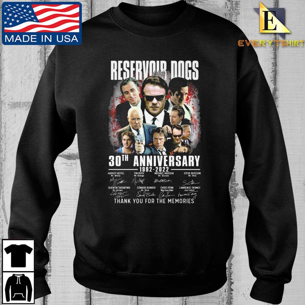 Reservoir Dogs 30th Anniversary 1992-2022 Thank You For The Memories Signatures shirt