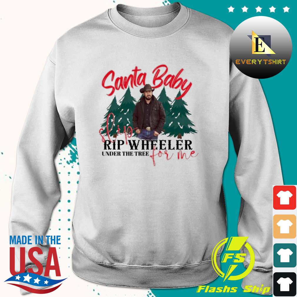 Santa Baby Slip Rip Wheeler Under The Tree For Me Yellowstone Christmas Sweater