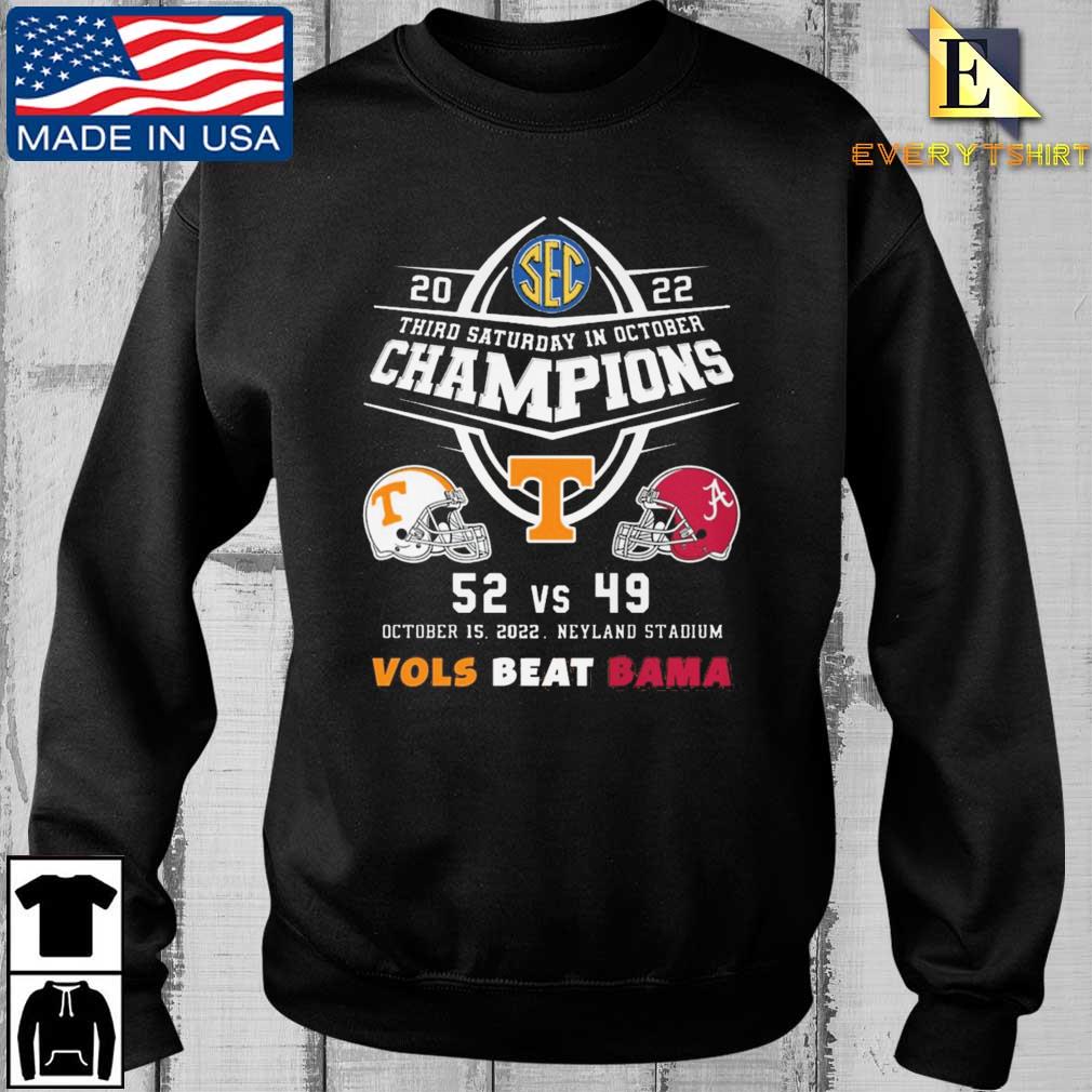 Tennessee Volunteers Vs Alabama Crimson Tide 52-49 2022 Third Saturday In October Champions Vols Beat Bama shirt