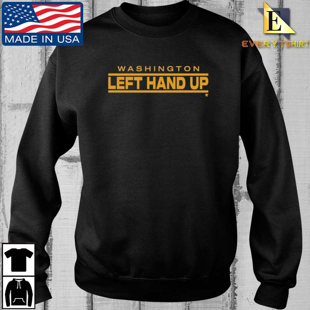 Washington Left Hand Up Shirt