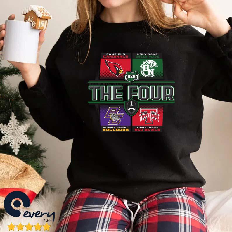 2022 Div III Football Semifinals The Four Canfield Cardinals Holy Name Green Wave Bloom-Carroll Bulldogs And Tippecanoe Red Devils Shirt