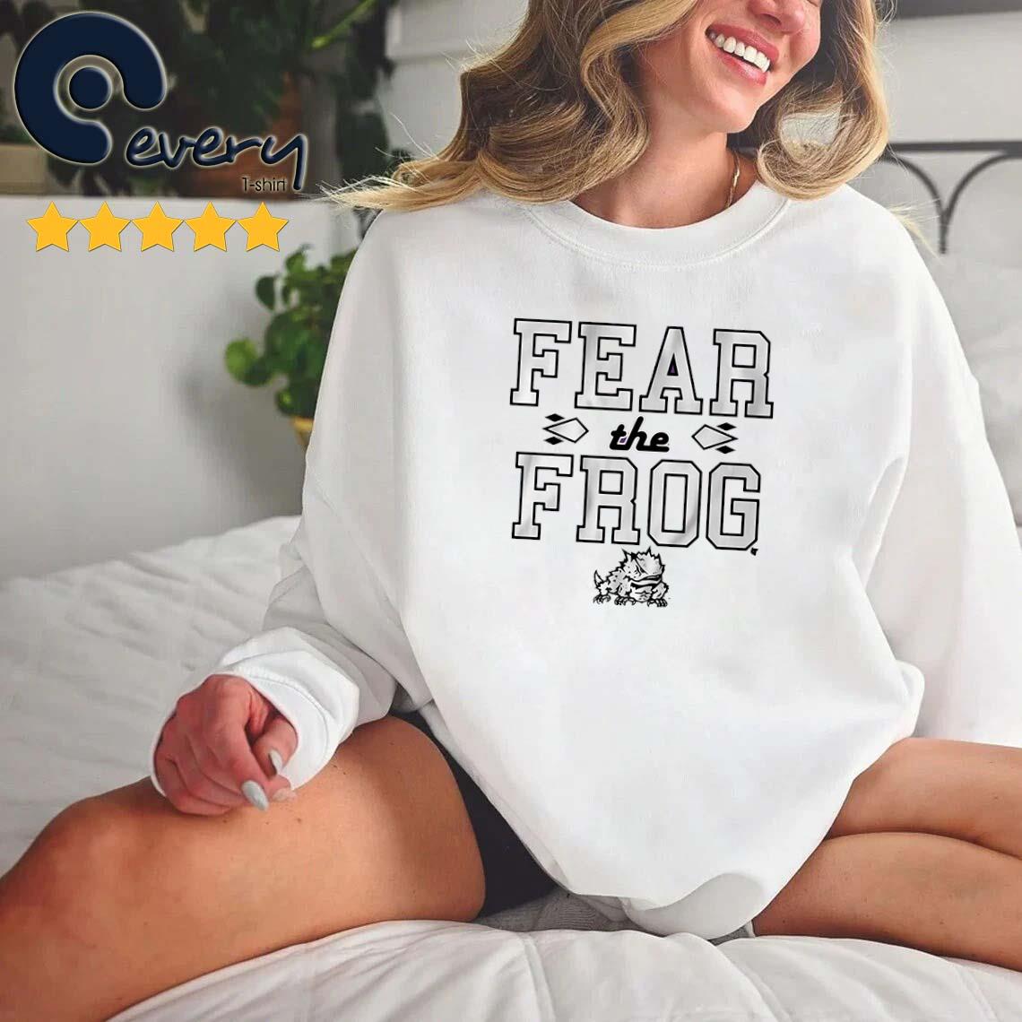 2022 TCU Horned Frogs Fear The Frog Shirt
