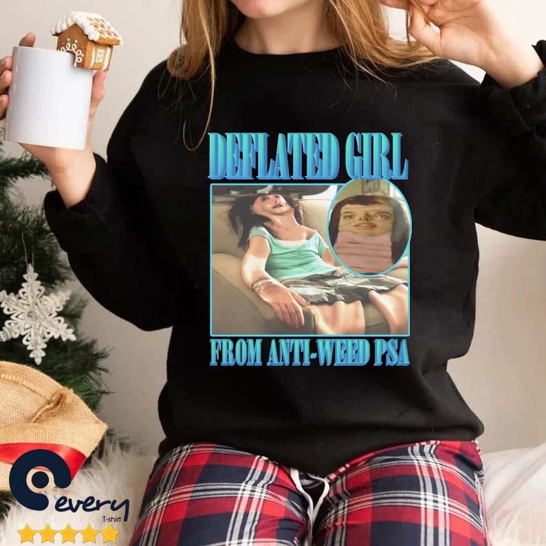 Deflated Girl From Anti-weed Psa 2022 T-Shirt