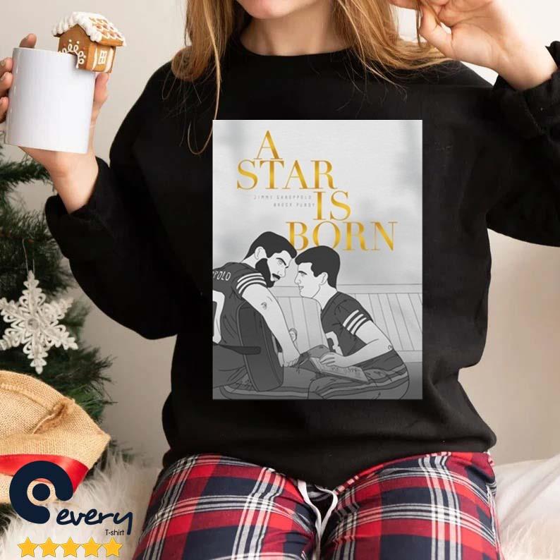 Drawing Jimmy G A Star Is Born Shirt