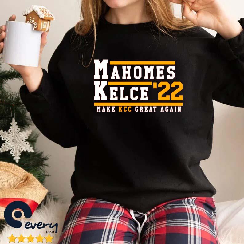 Mahomes And Kelce 2022 Make KCC Great Again Shirt