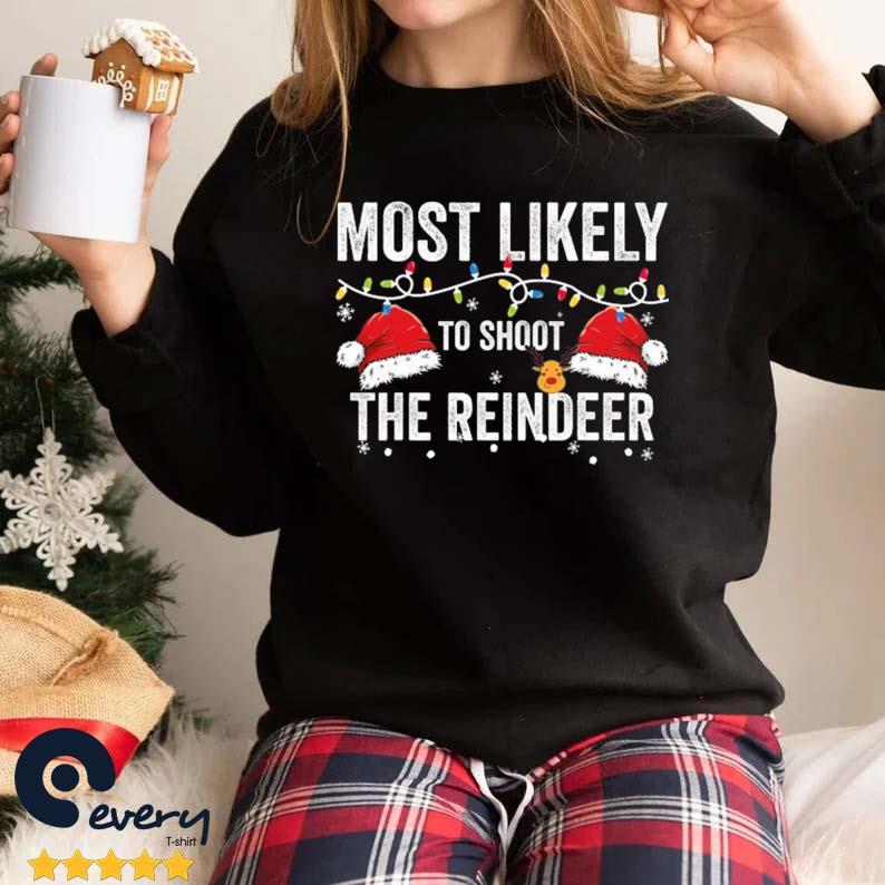 Most Likely To Shoot The Reindeer Christmas Lights Sweater