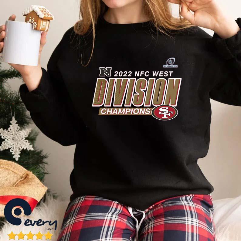 Conquered West San Francisco 49ers 2022 Nfc West Division Champions Shirt  Hoodie