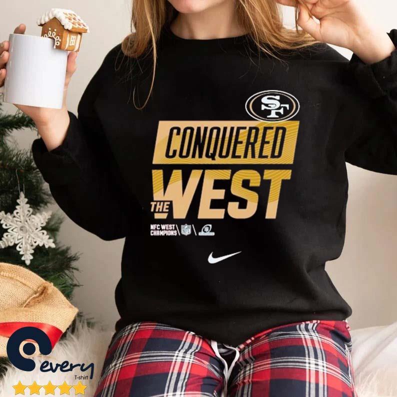 San Francisco 49ers Conquered The West NFC West Champions 2022 shirt,  hoodie, sweater, long sleeve and tank top