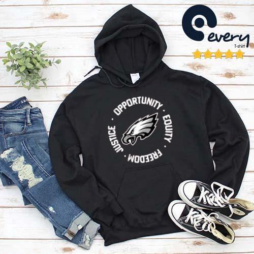 Philadelphia Eagles Opportunity Equality Freedom Justice Shirt