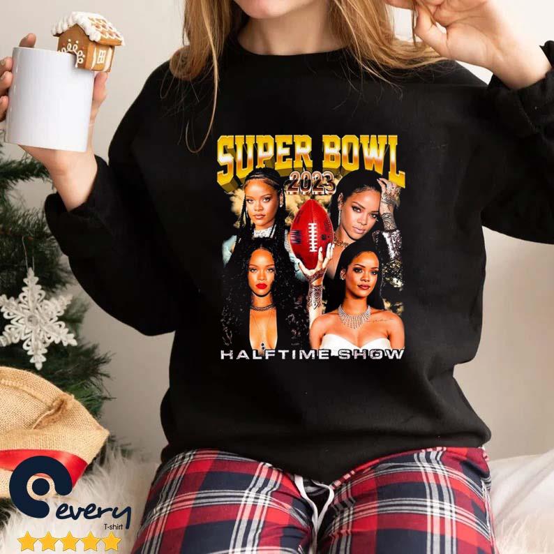 Rihanna Super Bowl Halftime Show 2023 t-shirt, hoodie, sweater, long sleeve  and tank top