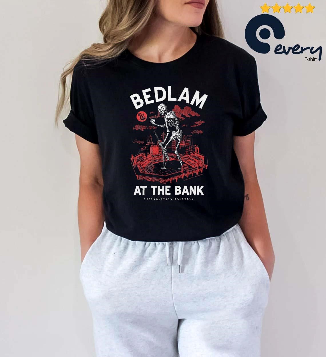 Bedlam At The Bank Philadelphia Baseball Shirt