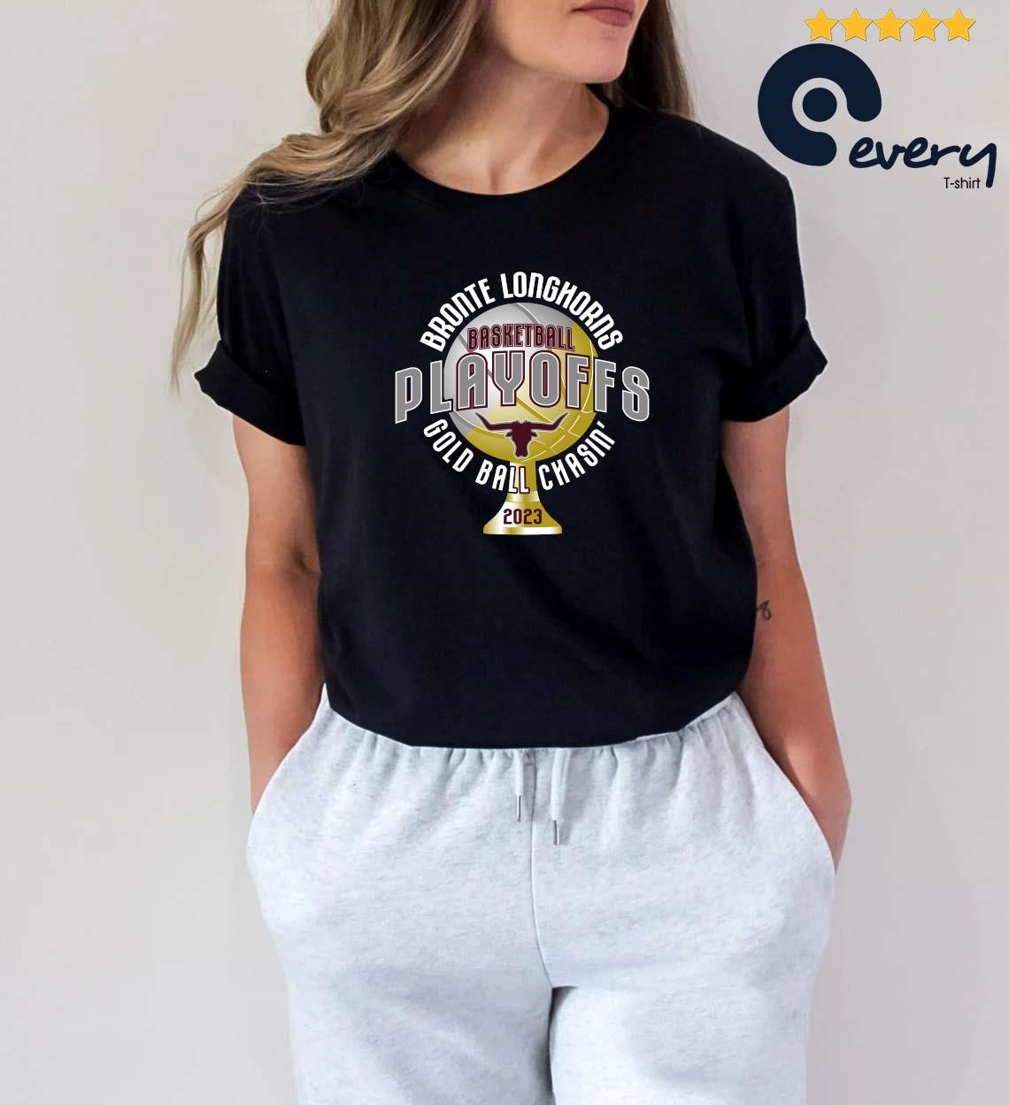 Bronte Longhorns Gold Ball Chasin' Basketball Playoffs 2023 Shirt