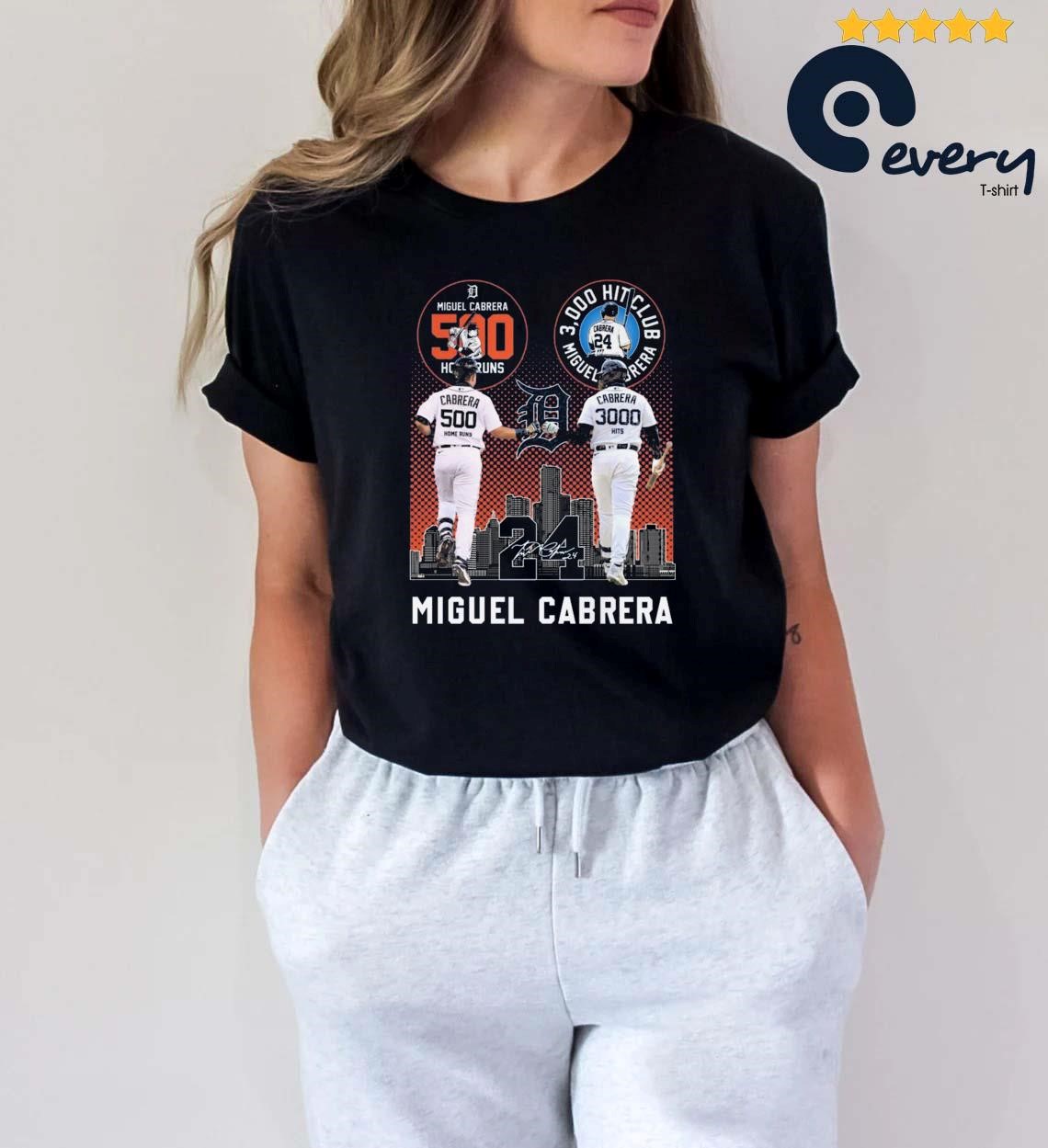 Miguel Cabrera 500 Home Runs 3000 Hits Club T-Shirt, hoodie, sweatshirt for  men and women