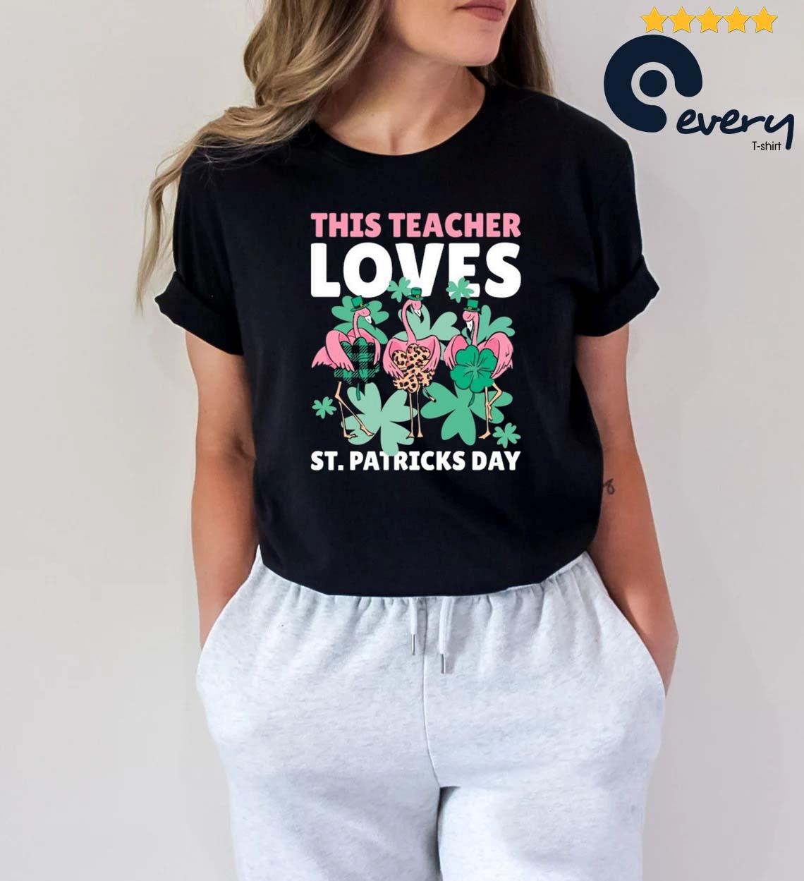 With A Flamingo This Teacher Loves St Patrick's Day Shirt