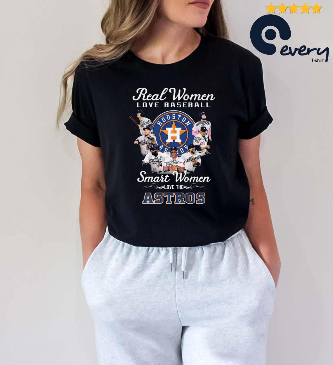 Real Women Love Baseball Smart Women Love The Houston Astros 2023  Signatures shirt, hoodie, sweater, long sleeve and tank top